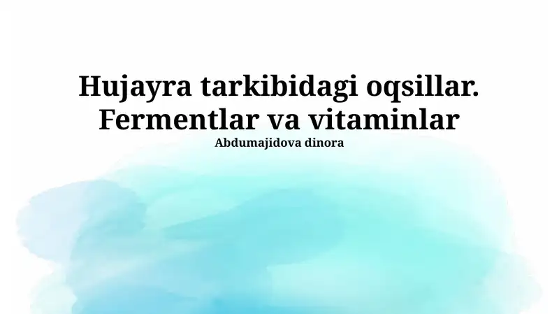 Oqsillar, Fermentlar va Vitaminlar