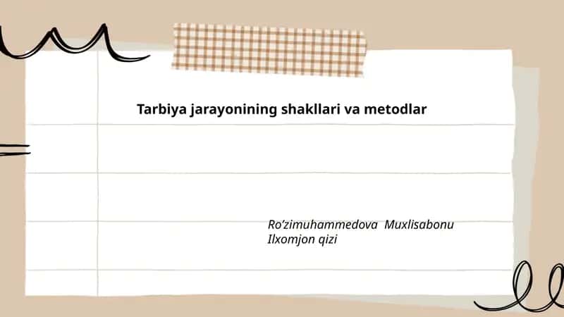 Tarbiya jarayonining shakllari va metodlar