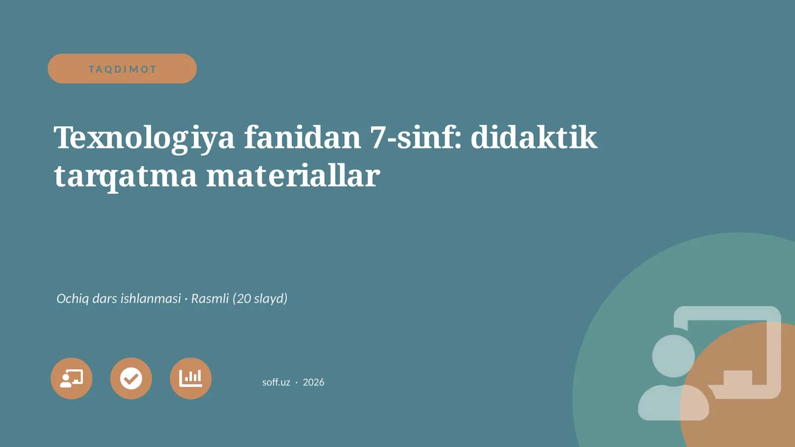 Texnologiya fanidan 7-sinf: didaktik tarqatma materiallar