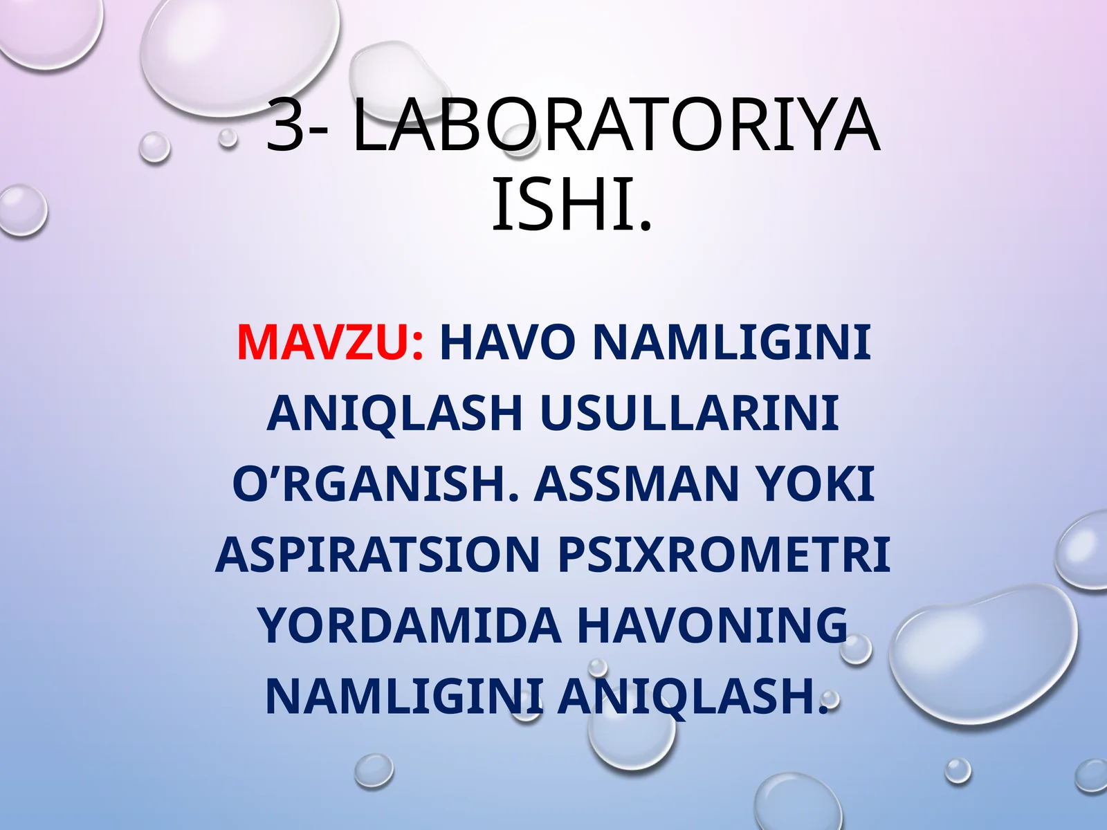 HAVO NAMLIGINI ANIQLASH USULLARINI O’RGANISH. ASSMAN YOKI ASPIRATSION PSIXROMЕTRI YORDAMIDA HAVONING NAMLIGINI ANIQLASH