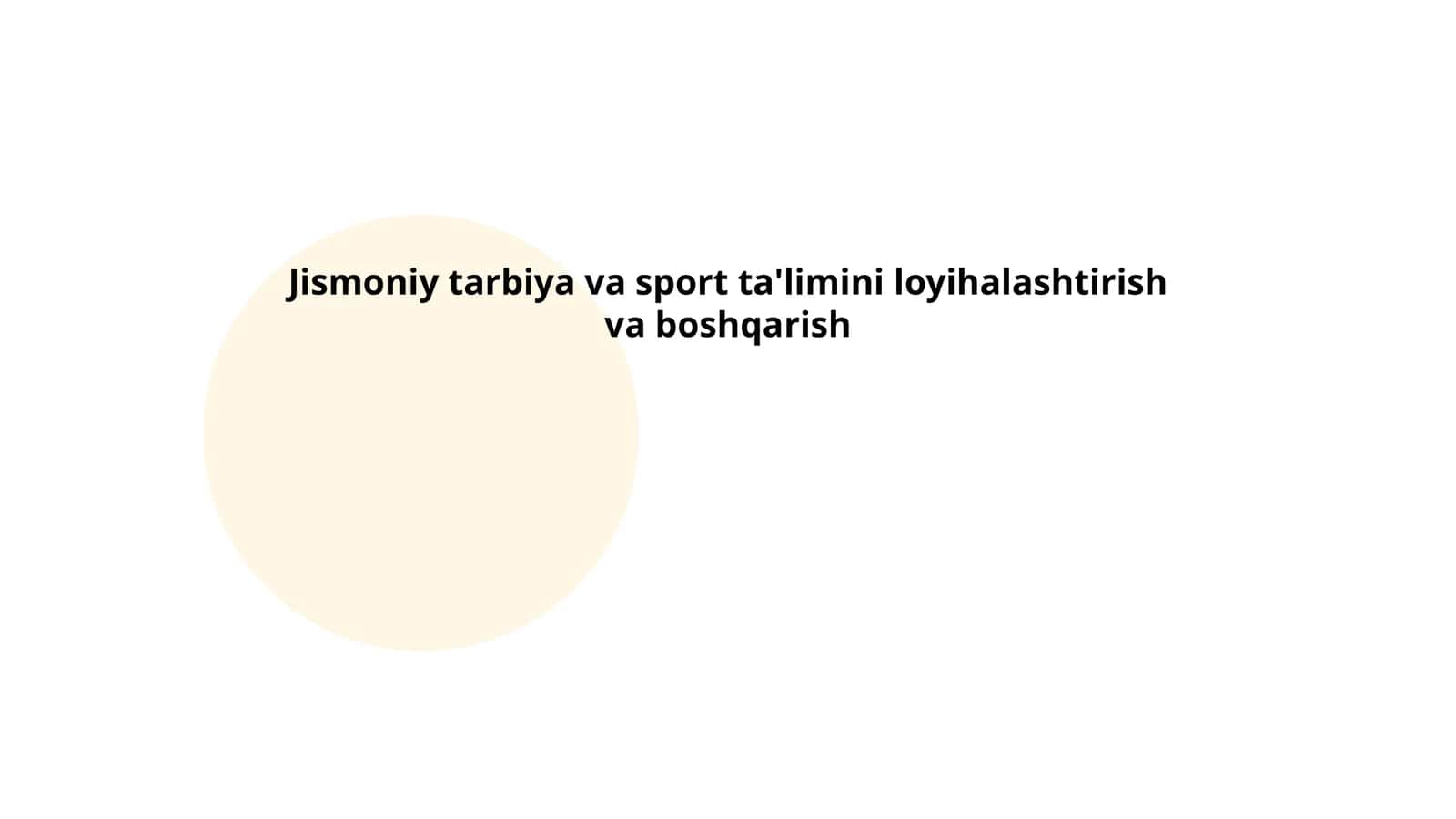 Jismoniy tarbiya va sport ta'limini loyihalashtirish va boshqarish