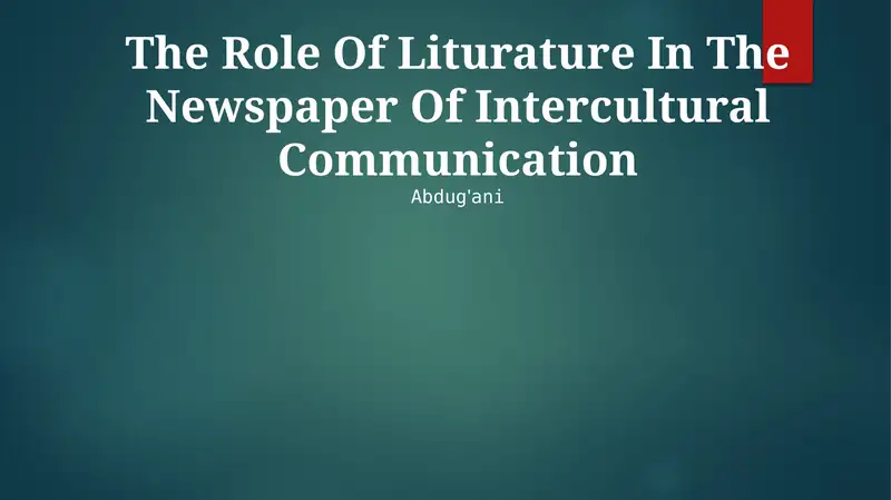 The Role Of Liturature In The Newspaper Of Intercultural Communication