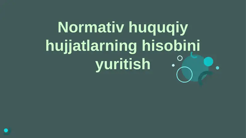 Normativ-huquqiy hujjatlarning hisobini yuritish