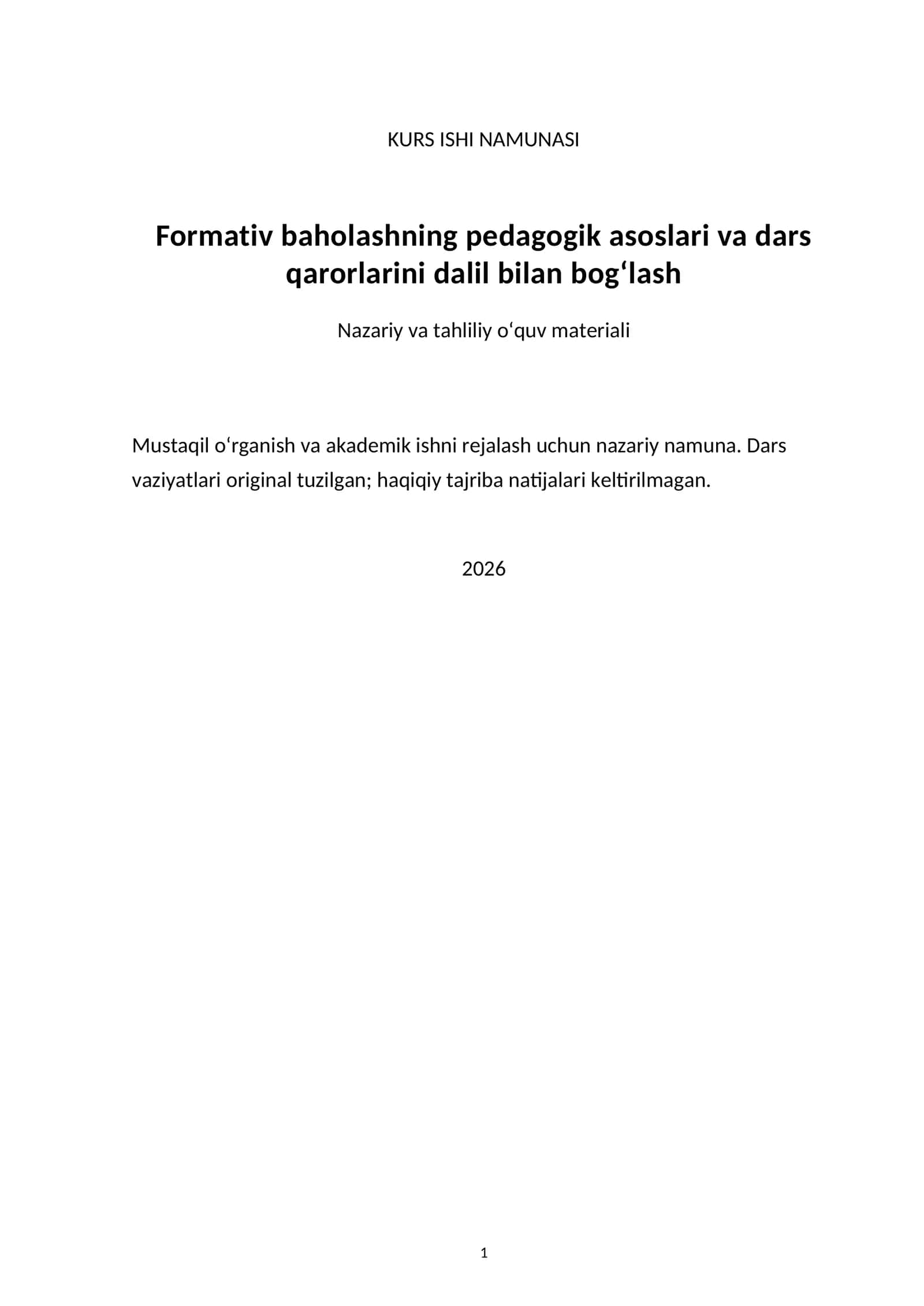 Formativ baholashning pedagogik asoslari va dars qarorlarini dalil bilan bog‘lash — kurs ishi namunasi