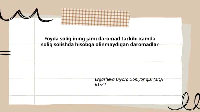 Foyda solig'ining jami daromad tarkibi xamda soliq solishda hisobga olinmaydigan daromadlar