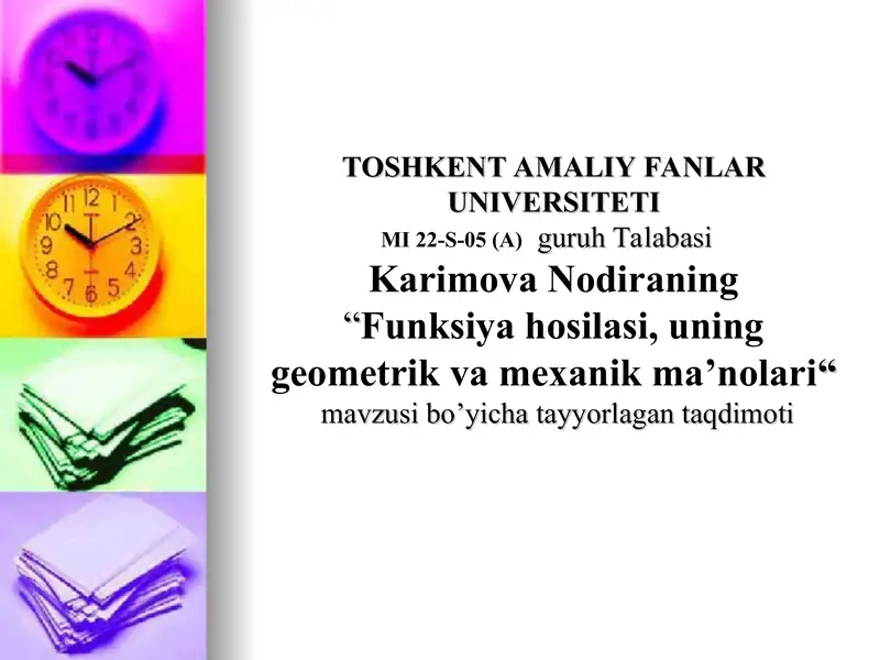 Funksiya hosilasi, uning geometrik va mexanik ma’nolari
