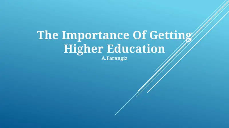 Higher Education: Key to a Brighter Future