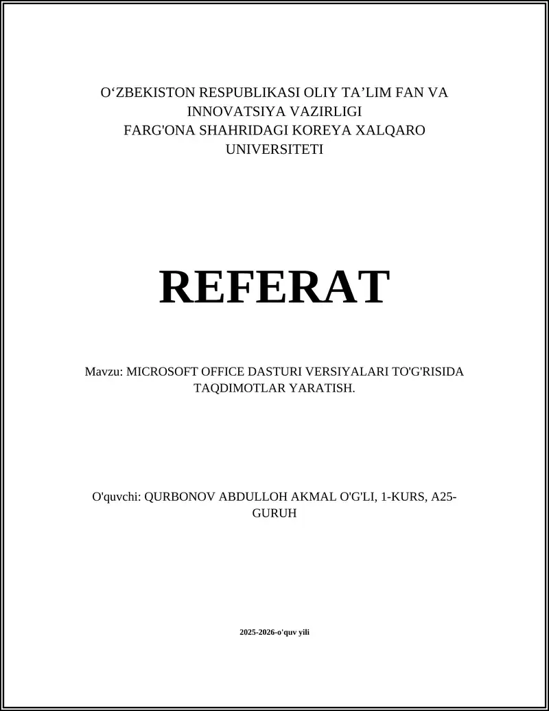 MICROSOFT OFFICE DASTURI VERSIYALARI TO'G'RISIDA TAQDIMOTLAR YARATISH.