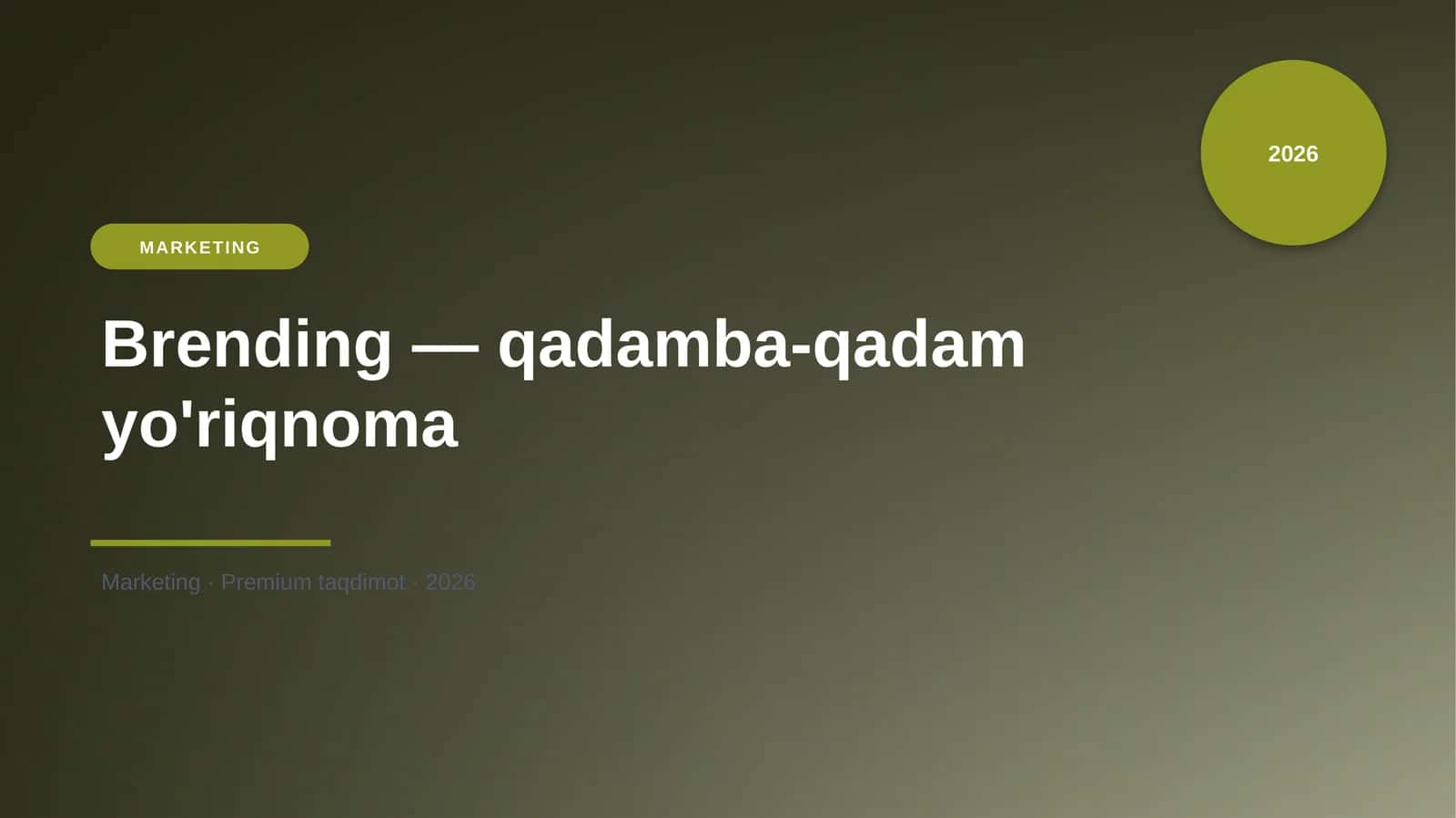 Brending — qadamba-qadam yo'riqnoma