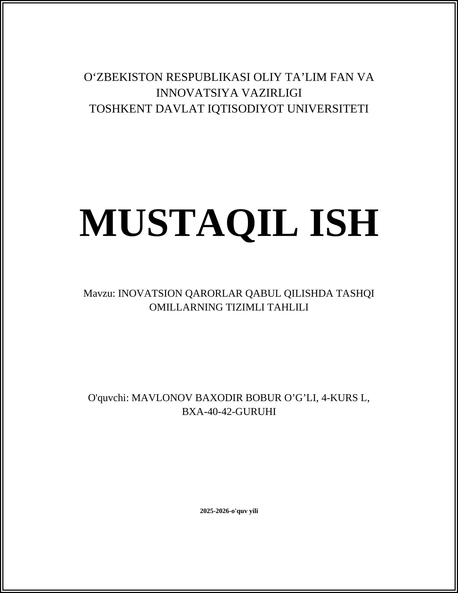 INOVATSION QARORLAR QABUL QILISHDA TASHQI OMILLARNING TIZIMLI TAHLILI