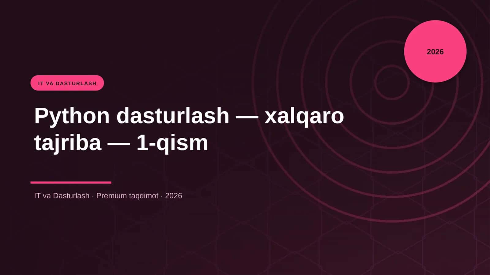 Python dasturlash — xalqaro tajriba — 1-qism