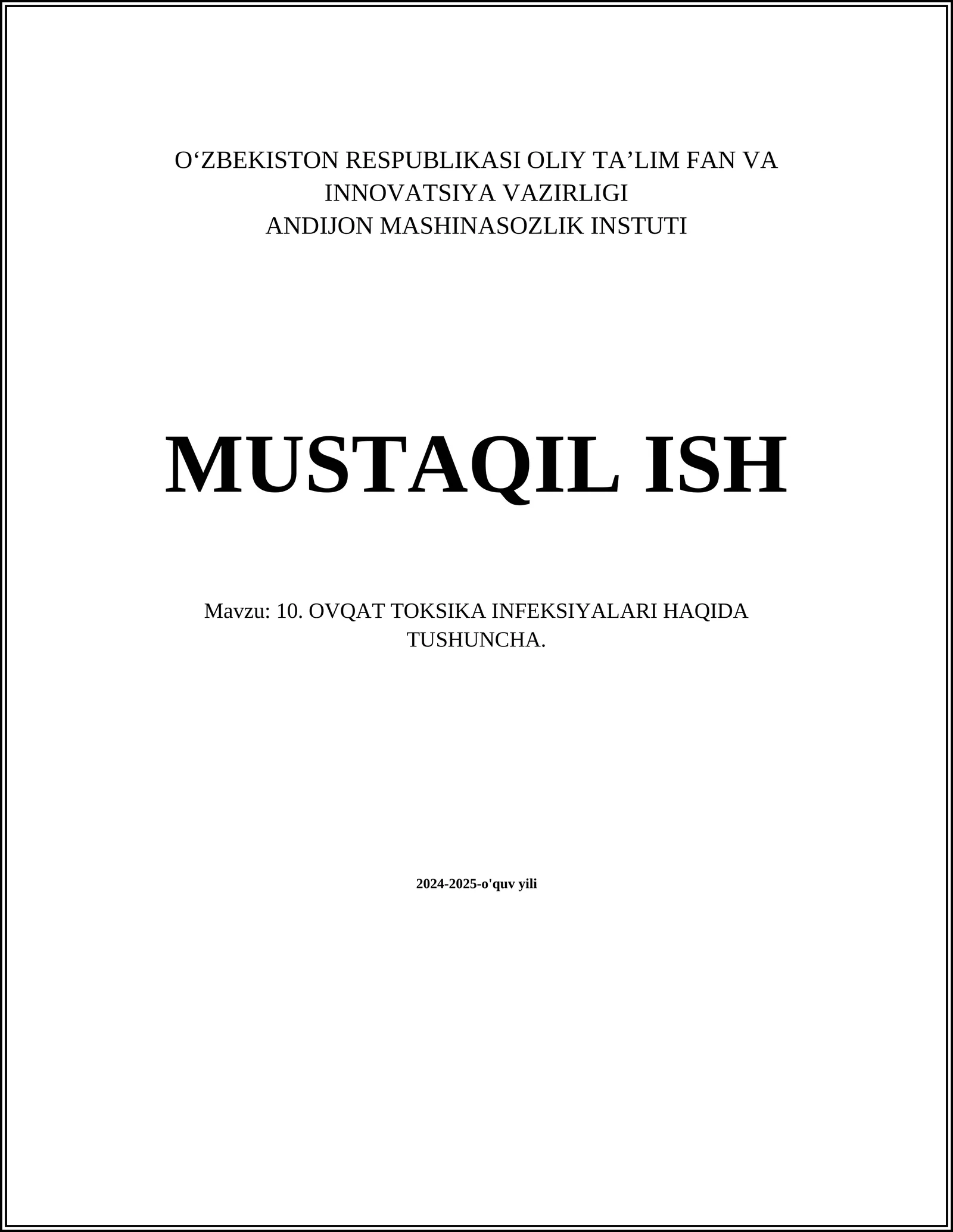 OVQAT TOKSIKA INFEKSIYALARI HAQIDA TUSHUNCHA
