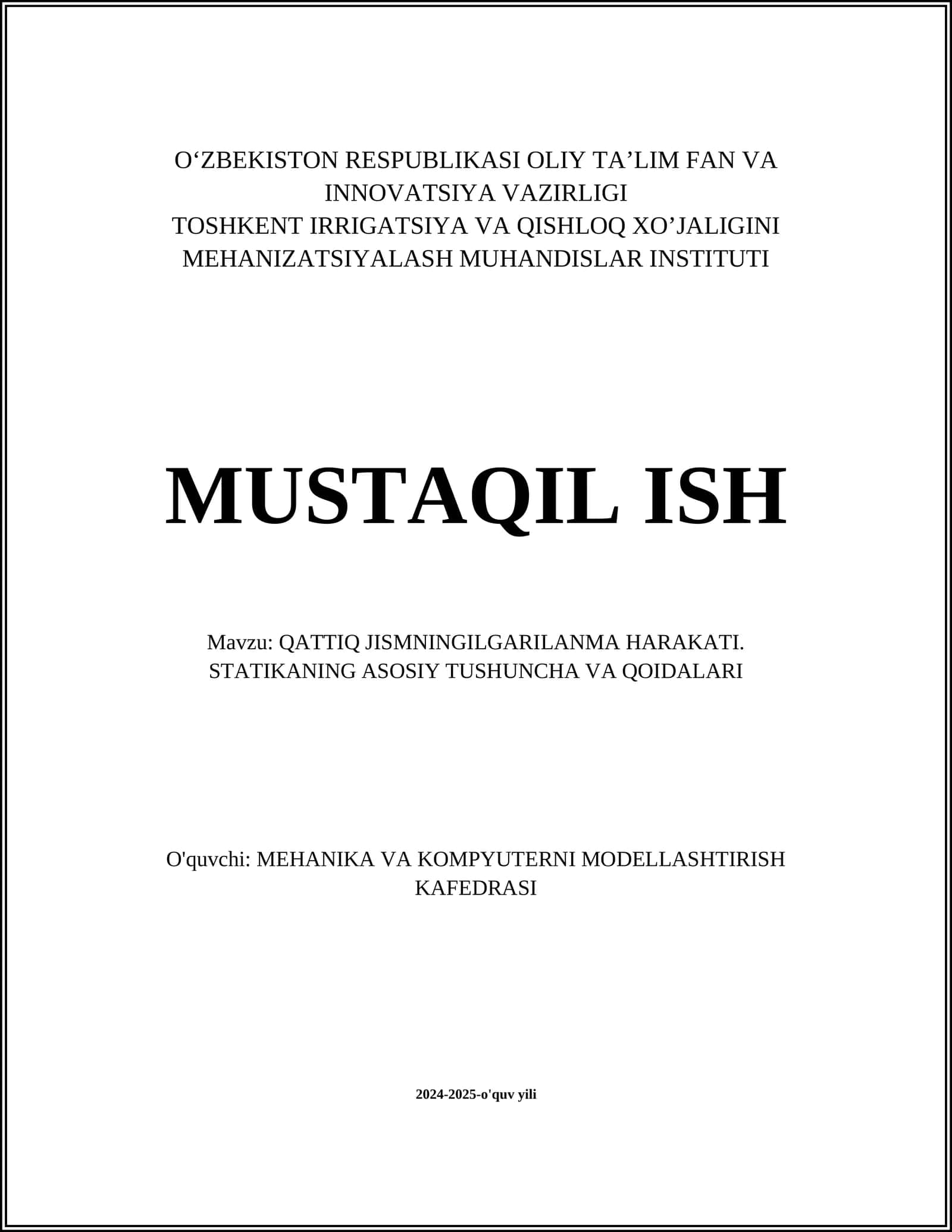 QATTIQ JISMNINGILGARILANMA HARAKATI. STATIKANING ASOSIY TUSHUNCHA VA QOIDALARI