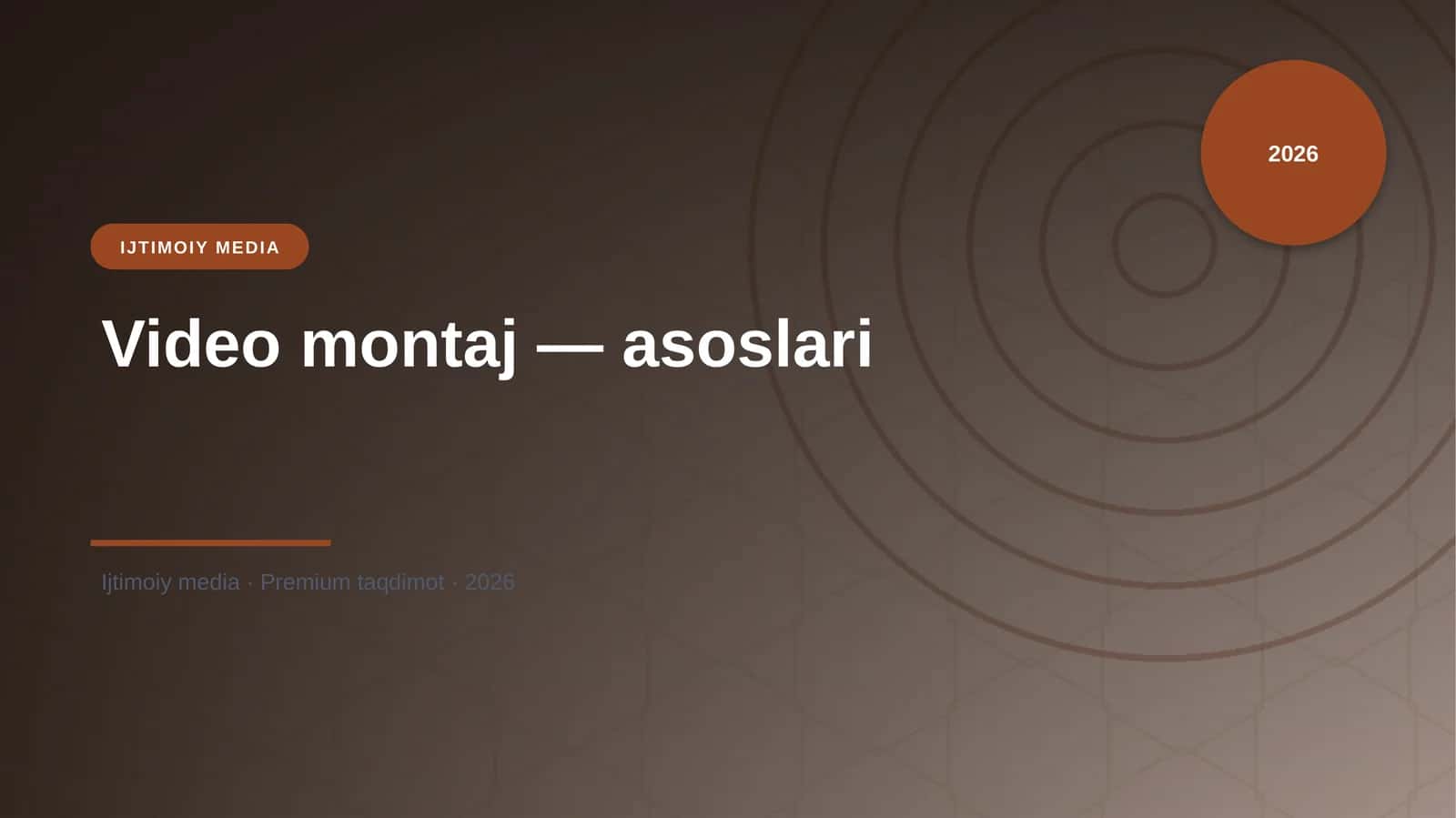 Video montaj — asoslari
