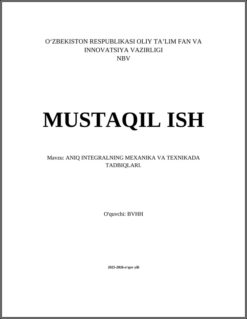ANIQ INTEGRALNING MEXANIKA VA TEXNIKADA TADBIQLARI
