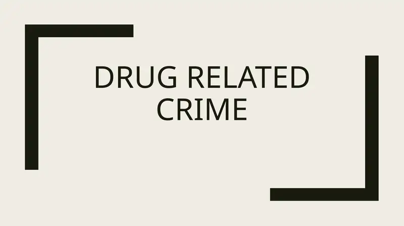 Drug related crime