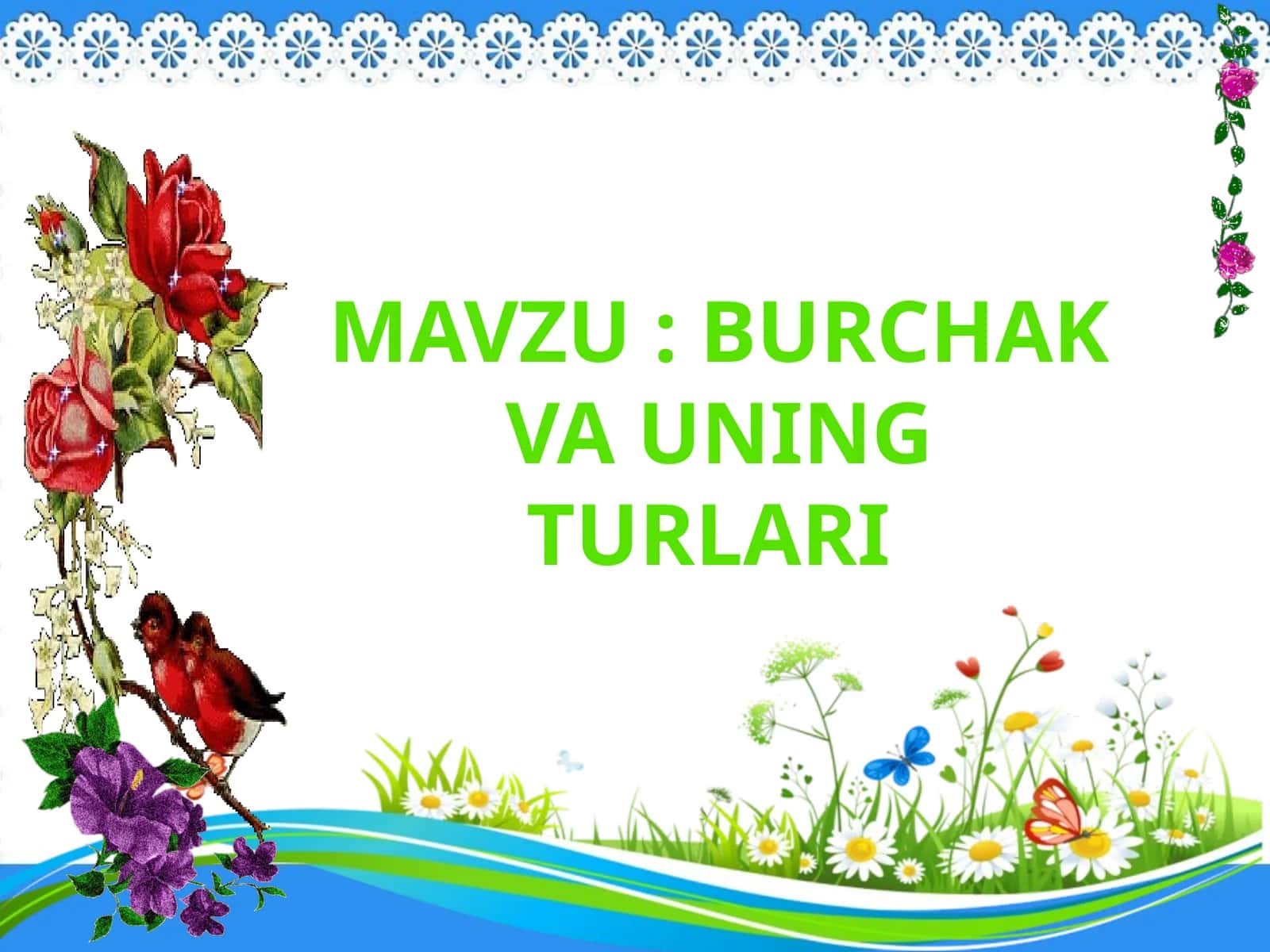 Burchak va uning turlari