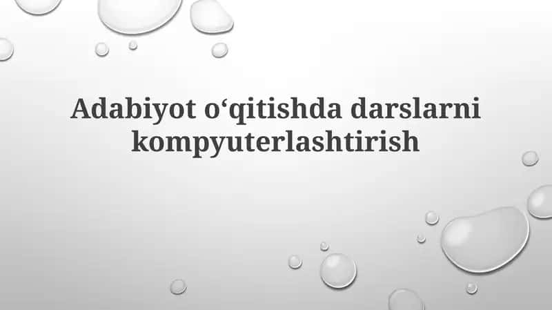 Adabiyot taʼlimida kompyuterlashtirish
