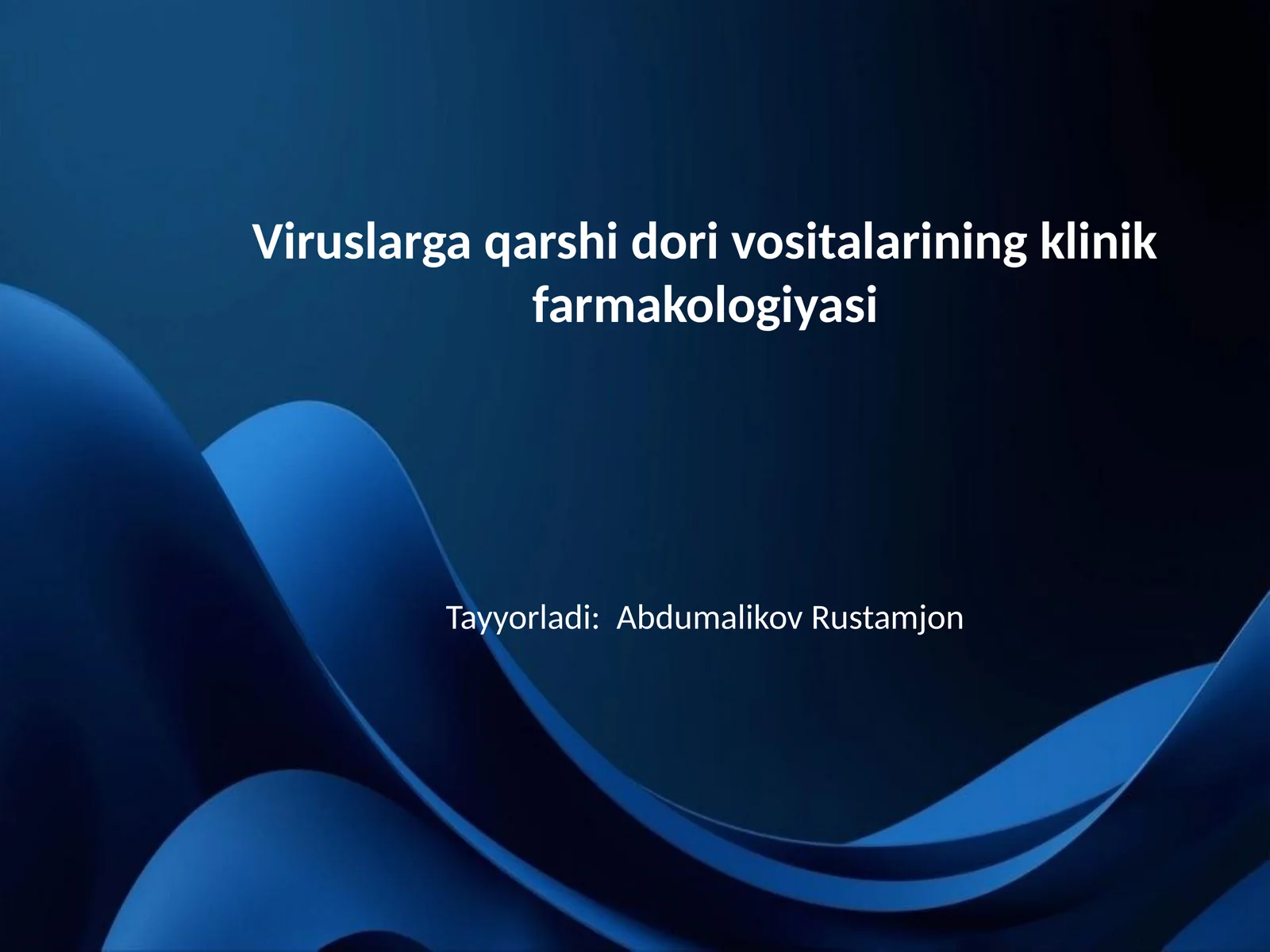 Viruslarga qarshi dori vositalarining klinik farmakologiyasi