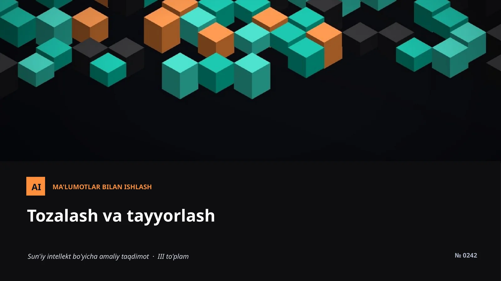 AI MA'LUMOTLAR BILAN ISHLASH
