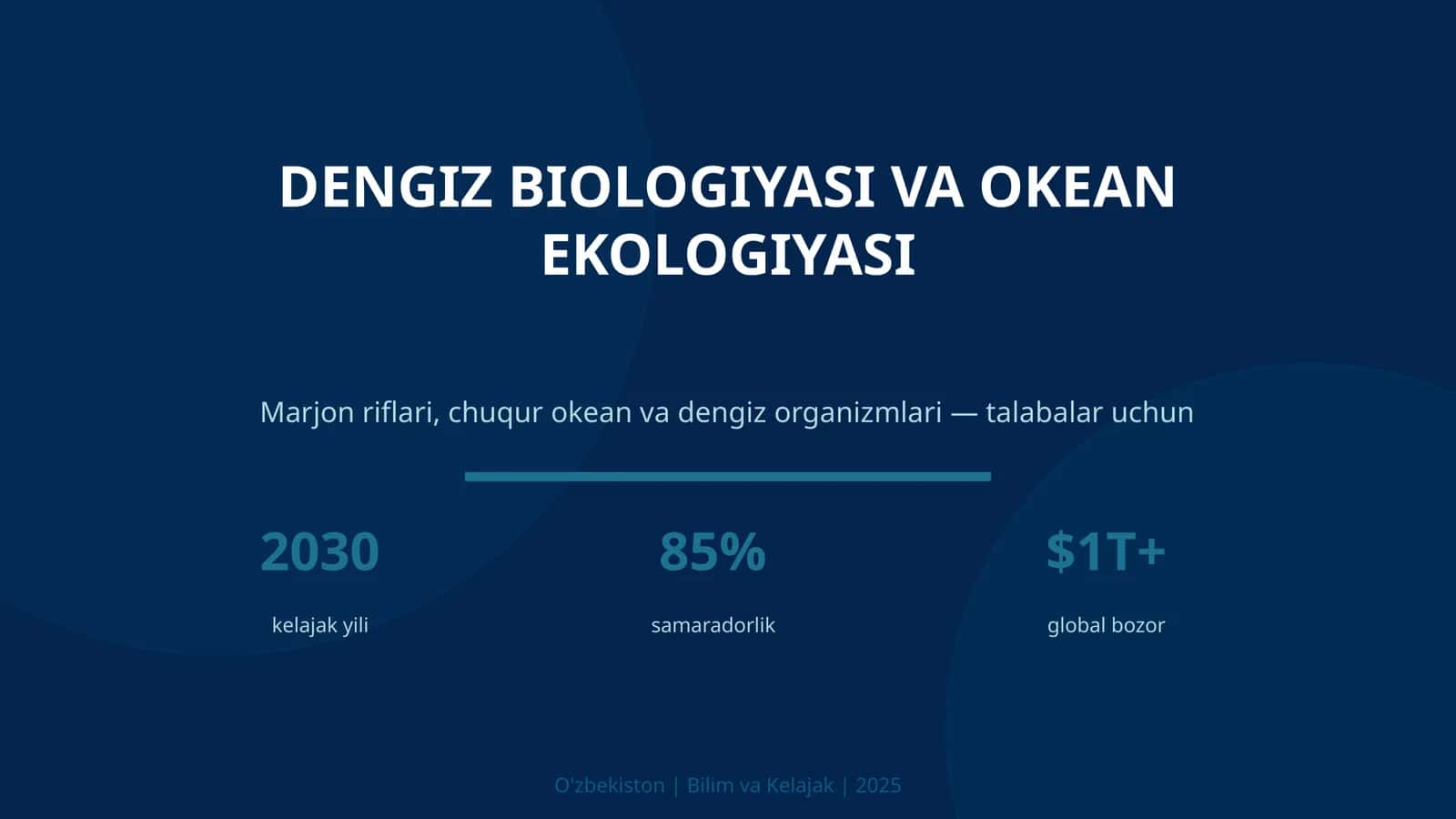 DENGIZ BIOLOGIYASI VA OKEAN EKOLOGIYASI