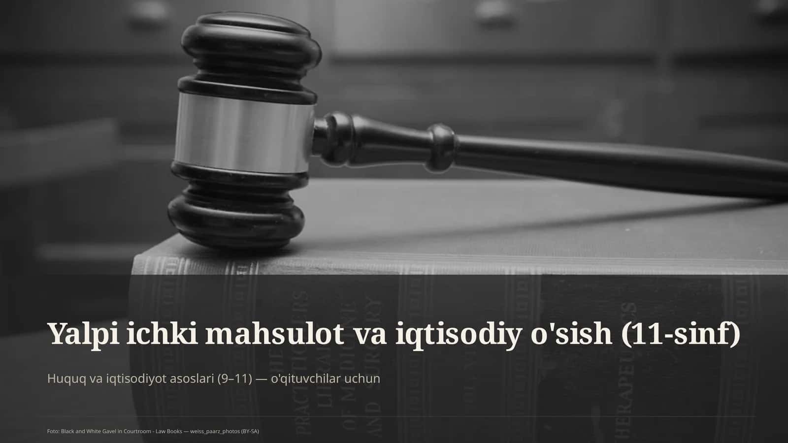 Huquq va iqtisodiyot asoslari (9– 11) — o'qituvchilar uchun