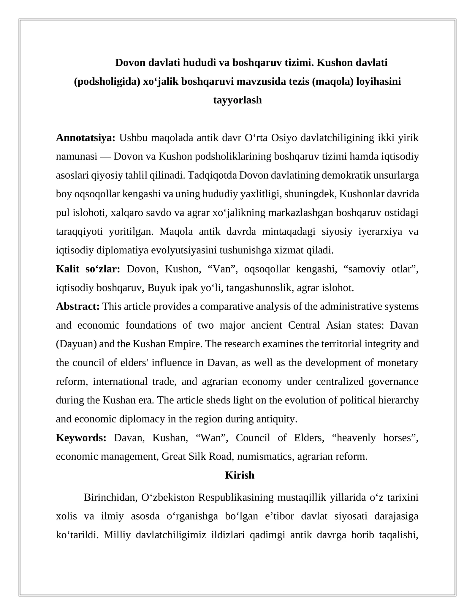 Dovon davlati hududi va boshqaruv tizimi. Kushon davlati (podsholigida) xo‘jalik boshqaruvi mavzusida tezis (maqola) loyihasini tayyorlash