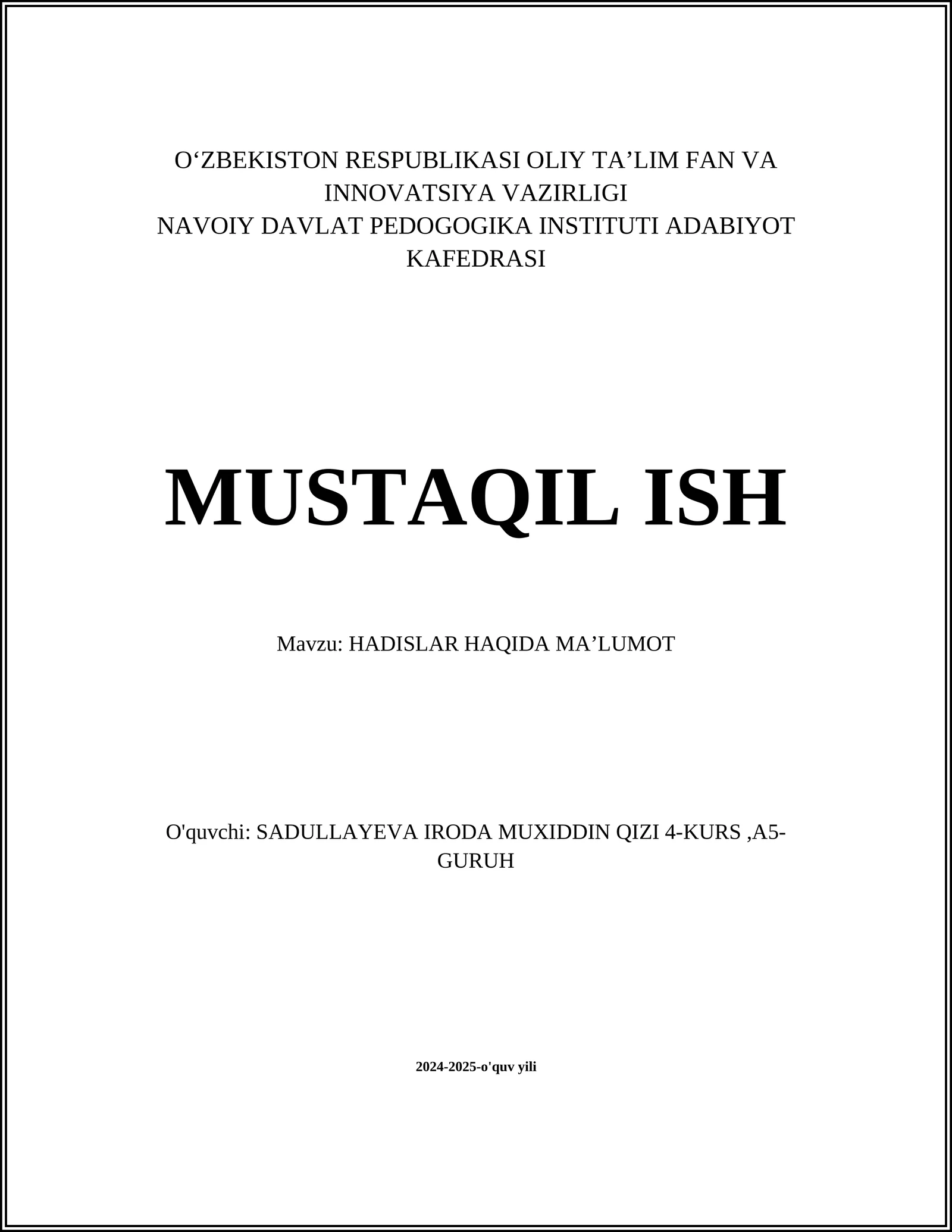 MUSTAQIL ISH Mavzu: HADISLAR HAQIDA MAʼLUMOT