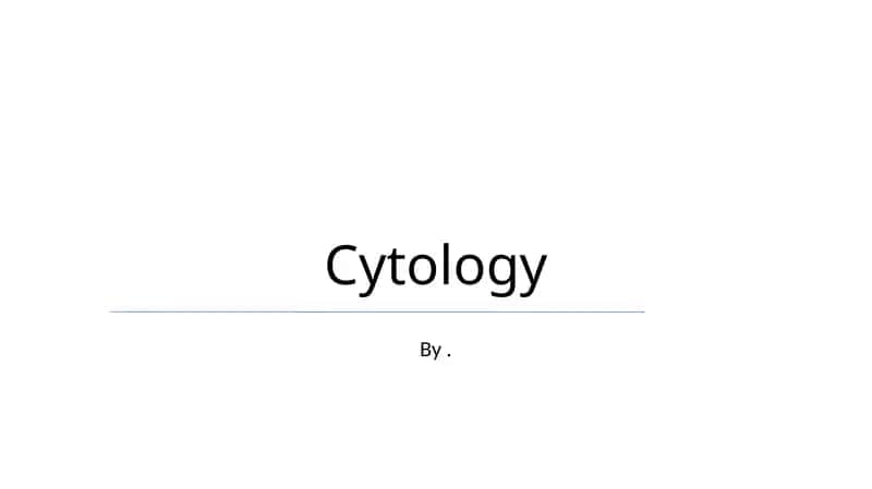 Cytology