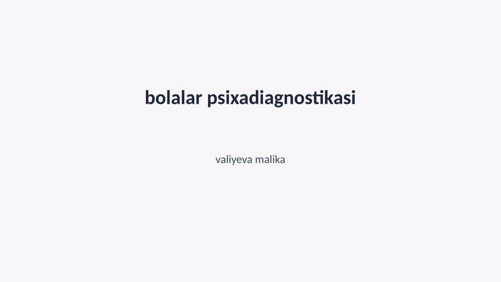 bolalar psixadiagnostikasi