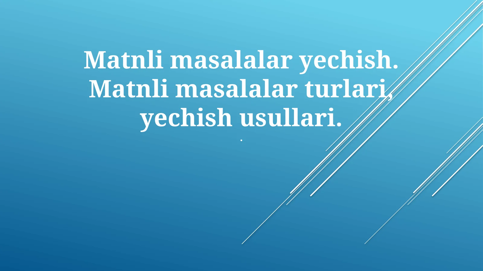 Matnli masalalar yechish