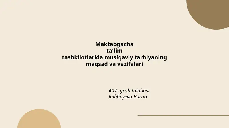 Maktabgacha ta'limda musiqaviy tarbiyaning maqsad va vazifalari