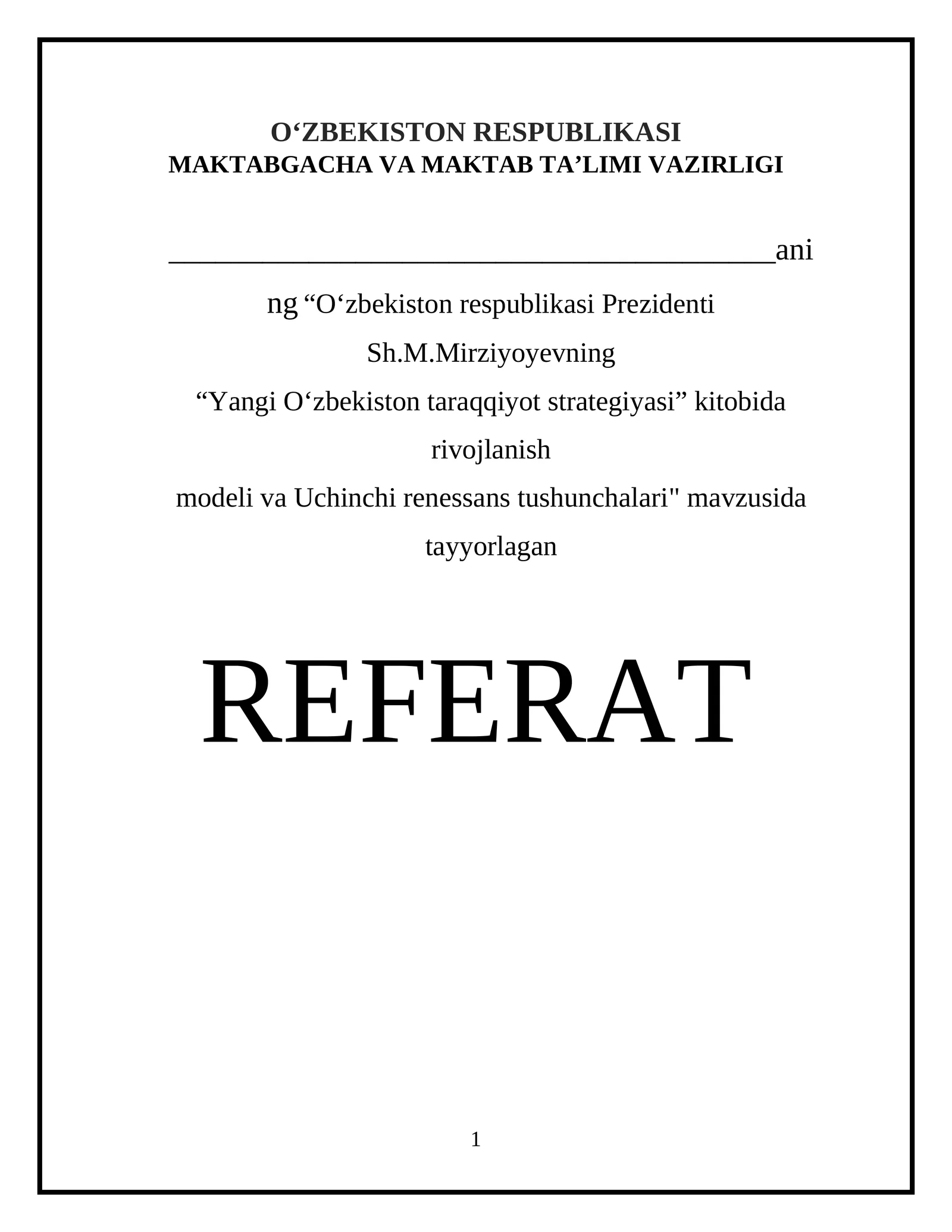 O‘zbekiston respublikasi Prezidenti Sh.M.Mirziyoyevning “Yangi O‘zbekiston taraqqiyot strategiyasi” kitobida rivojlanish modeli va Uchinchi renessans tushunchalari