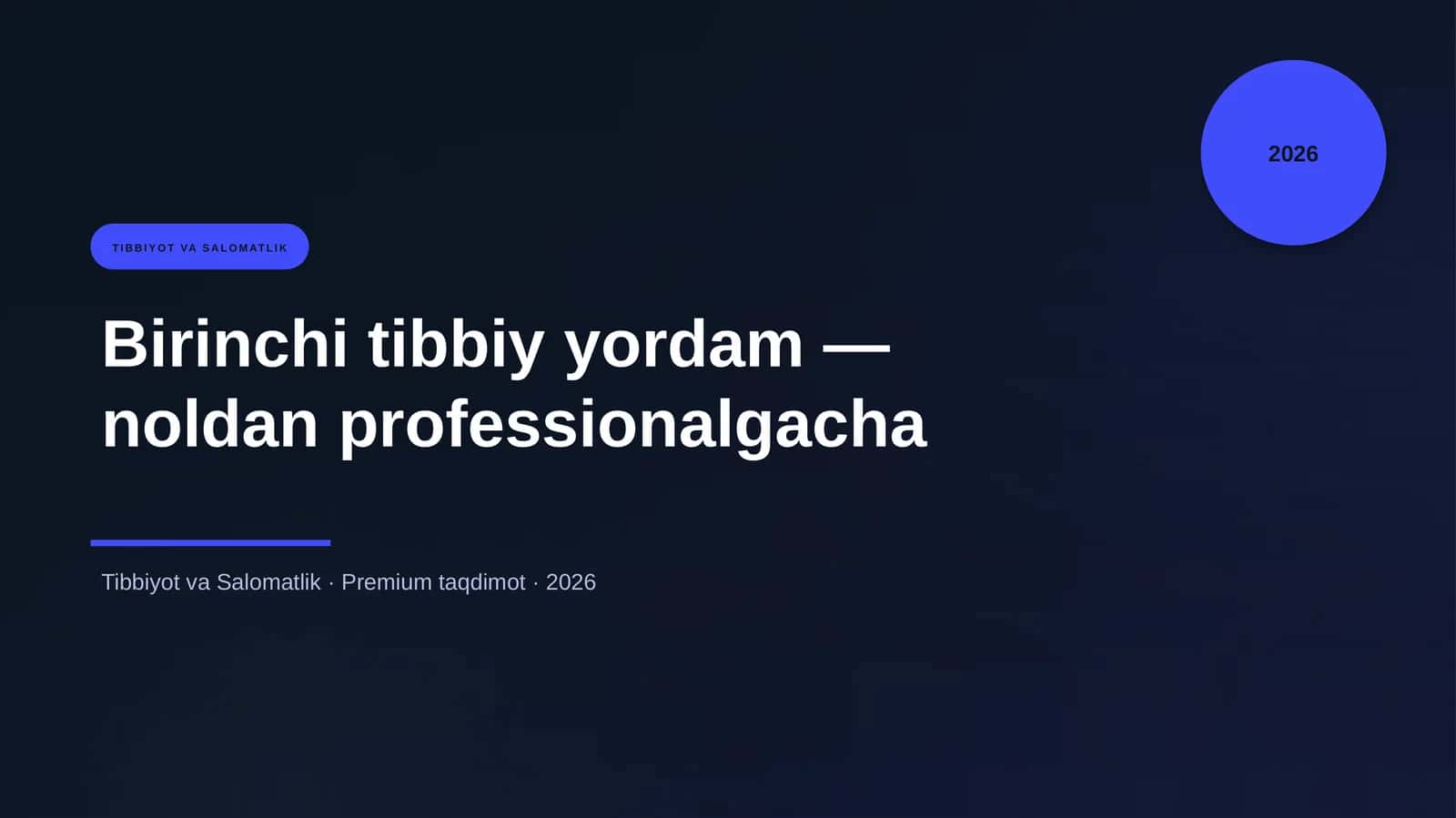 Birinchi tibbiy yordam — noldan professionalgacha