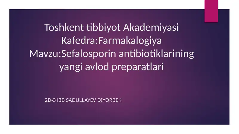 Sefalosporinantibiotiklariningyangiavlodpreparatlari