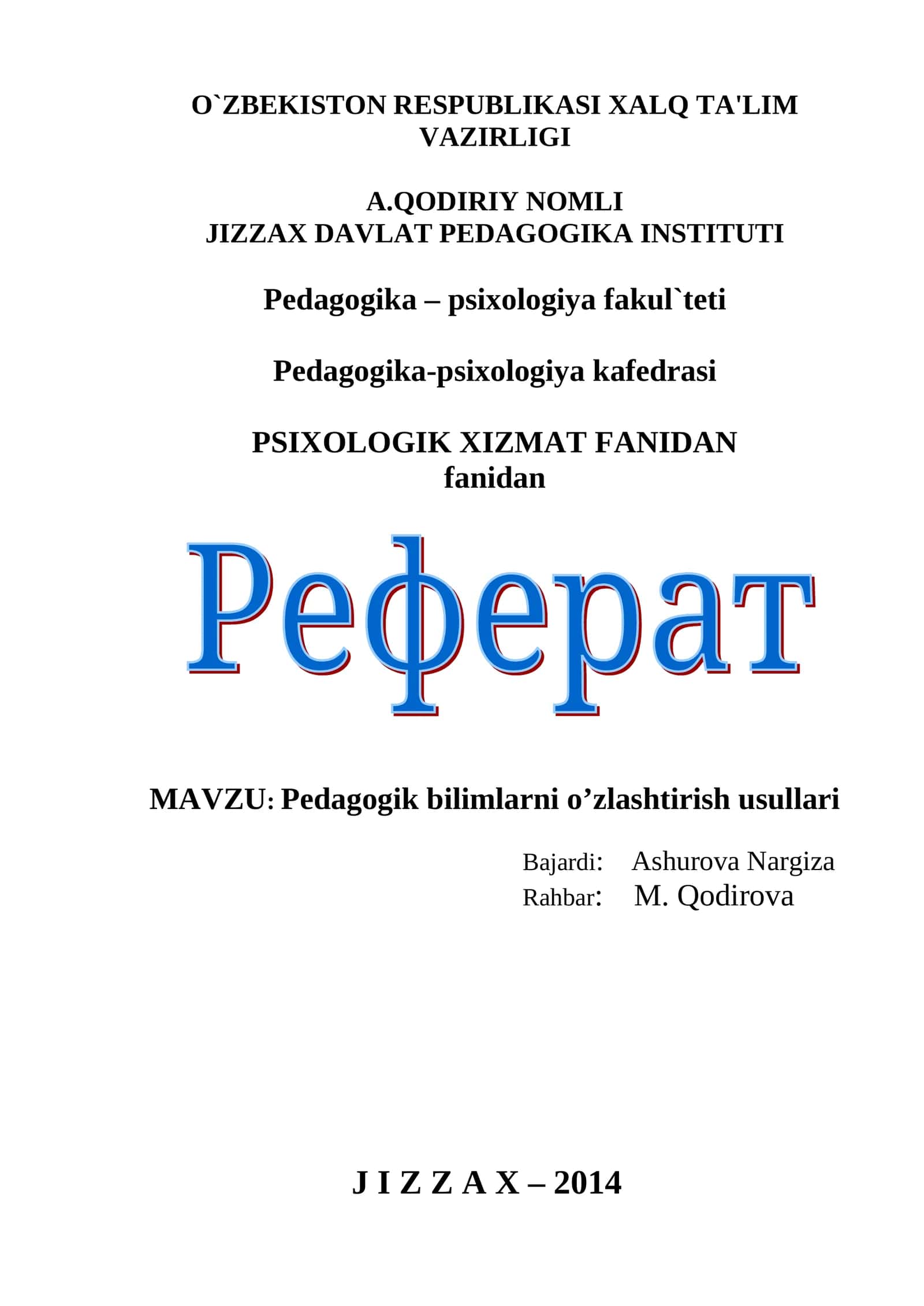 Pedagogik bilimlarni o’zlashtirish usullari