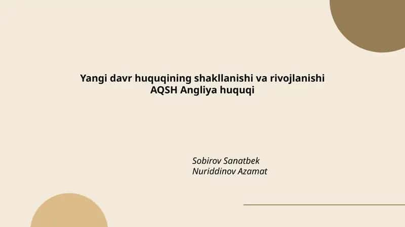 Yangi davr huquqining shakllanishi va rivojlanishi AQSH Angliya huquqi