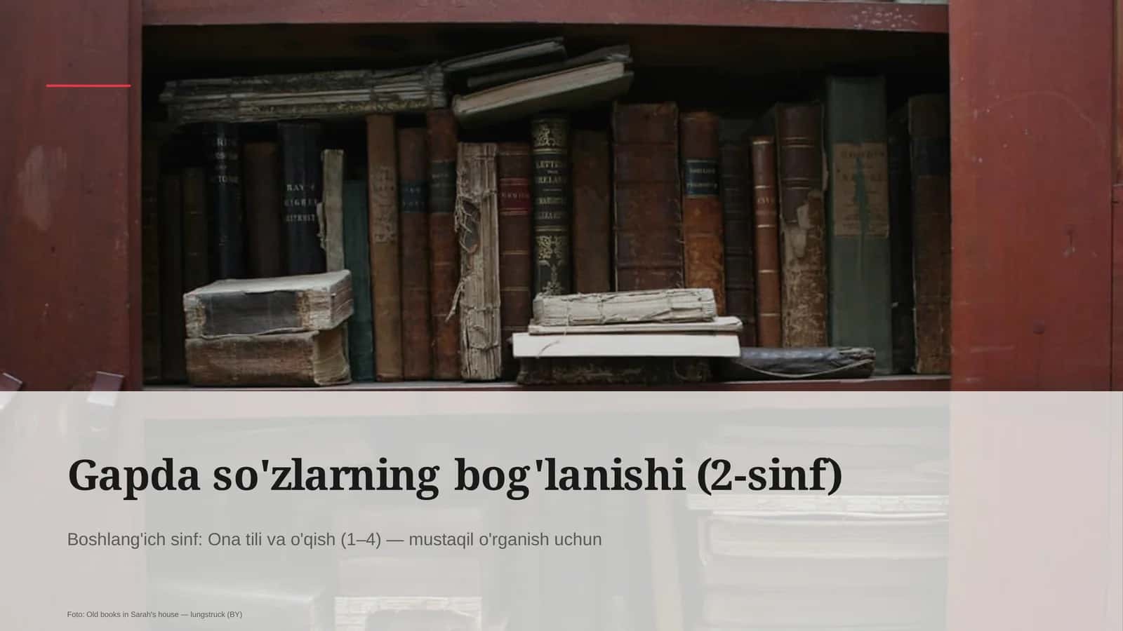 Gapda so'zlarning bog'lanishi (2-sinf)