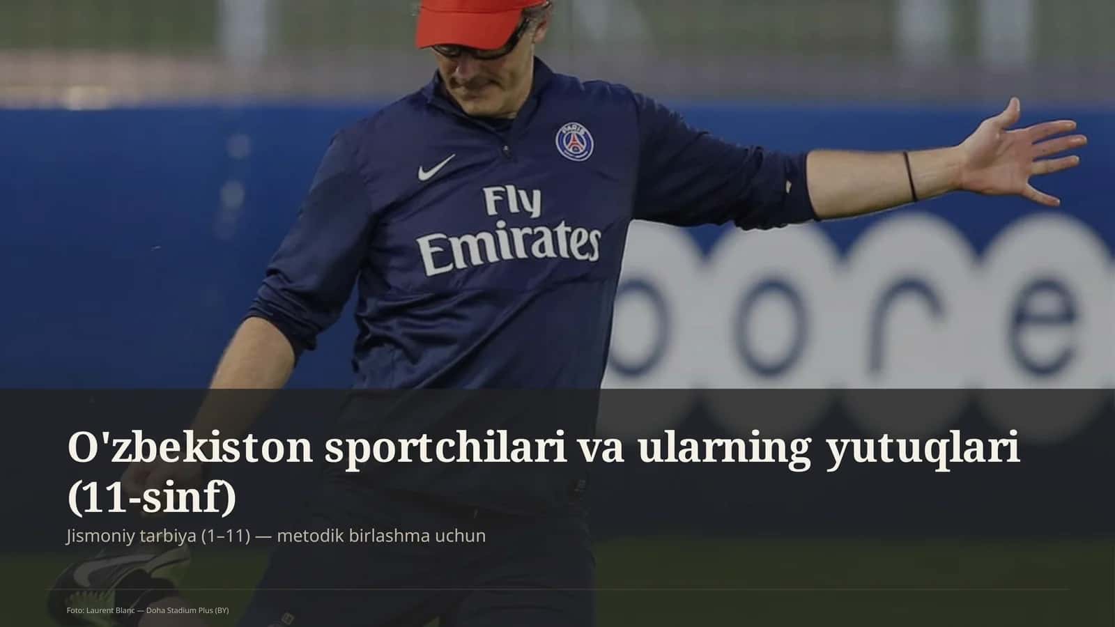 O'zbekiston sportchilari va ularning yutuqlari (11-sinf)