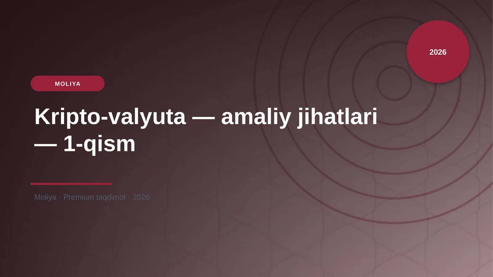 Kripto-valyuta — amaliy jihatlari — 1-qism