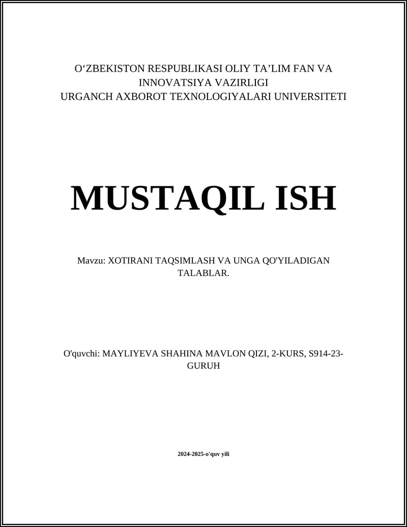 XOTIRANI TAQSIMLASH VA UNGA QO'YILADIGAN TALABLAR