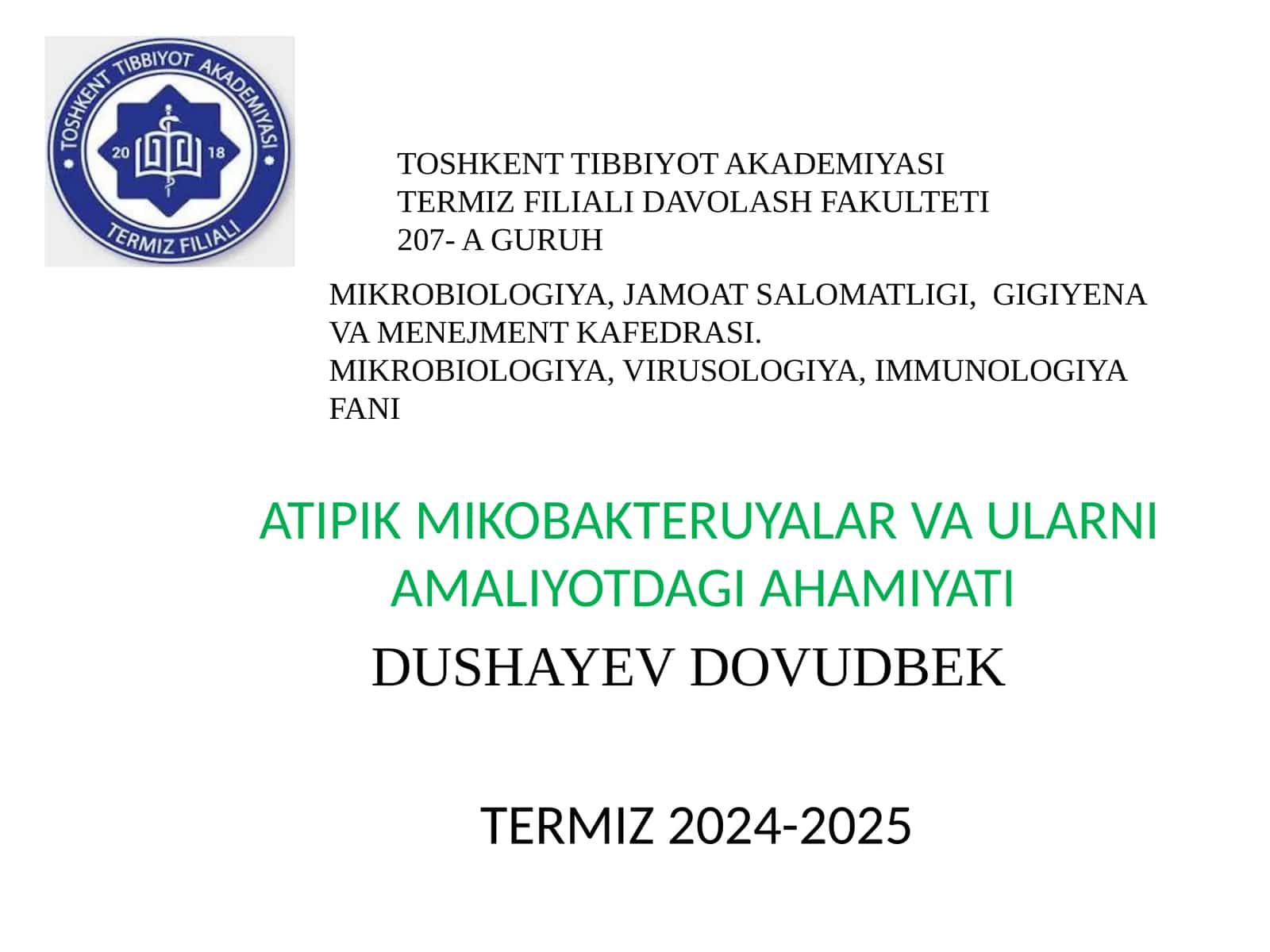 ATIPIK MIKOBAKTERUYALAR VA ULARNI AMALIYOTDAGI AHAMIYATI