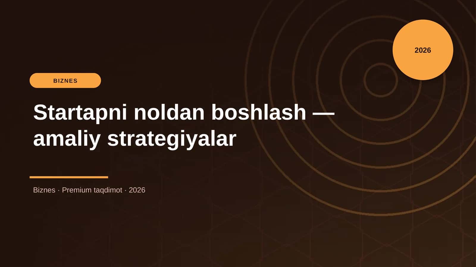 Startapni noldan boshlash — amaliy strategiyalar