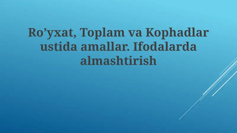 Ro’yxatlar ustida amallar
