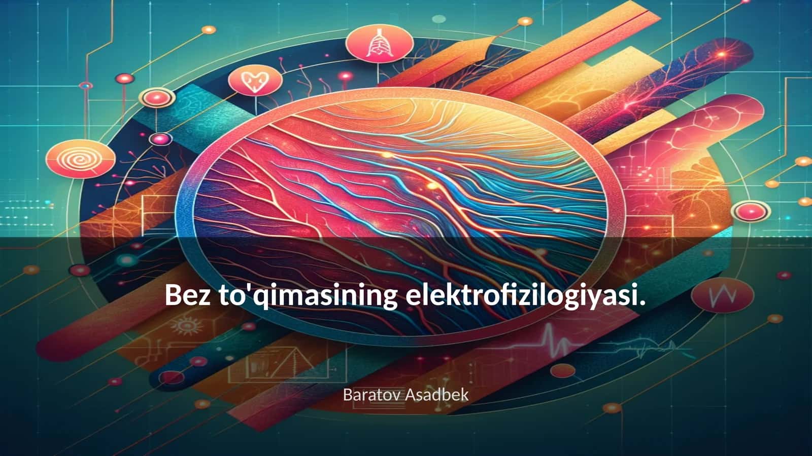 Bez to'qimasining elektrofizilogiyasi