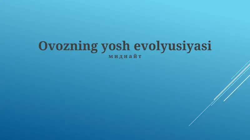 Ovozning yosh evolyusiyasi