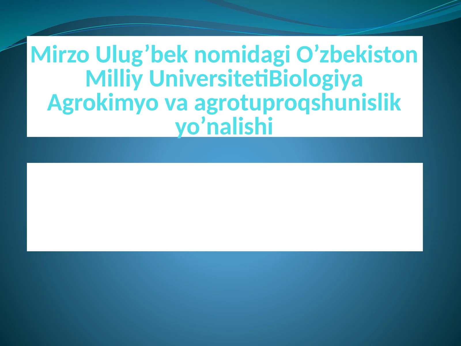 O’zbekiston Milliy Universiteti Biologiya Agrokimyo va Agrotuproqshunislik yo’nalishi