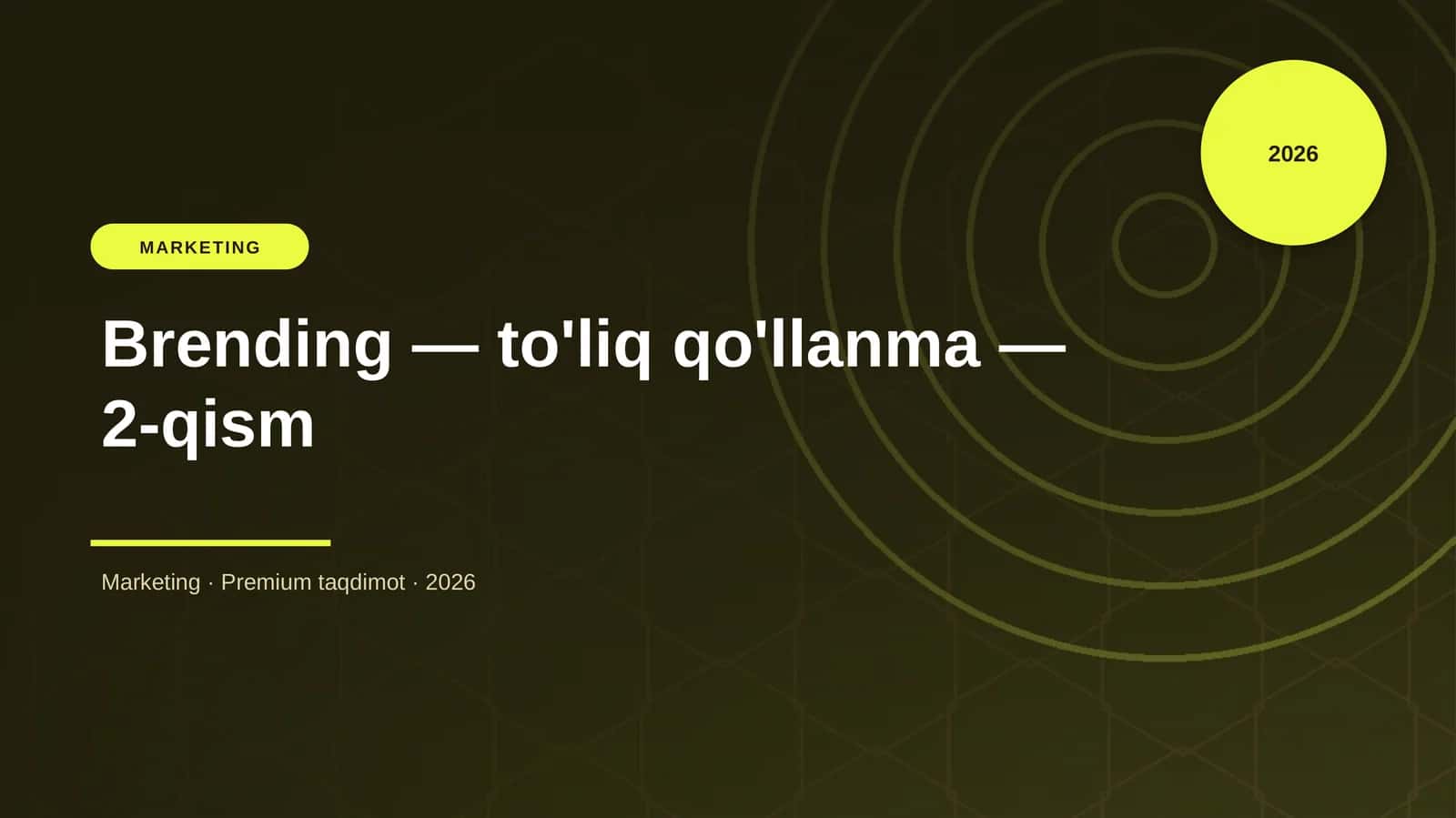 Brending — to'liq qo'llanma — 2-qism