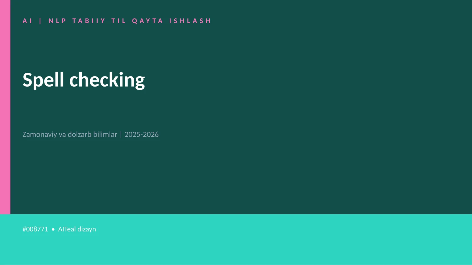 AI | NLP TABIIY TIL QAYTA ISHLASH