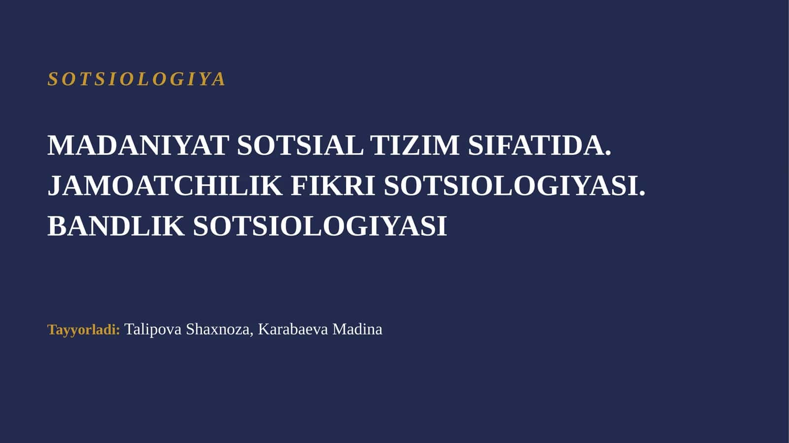 MADANIYAT SOTSIAL TIZIM SIFATIDA